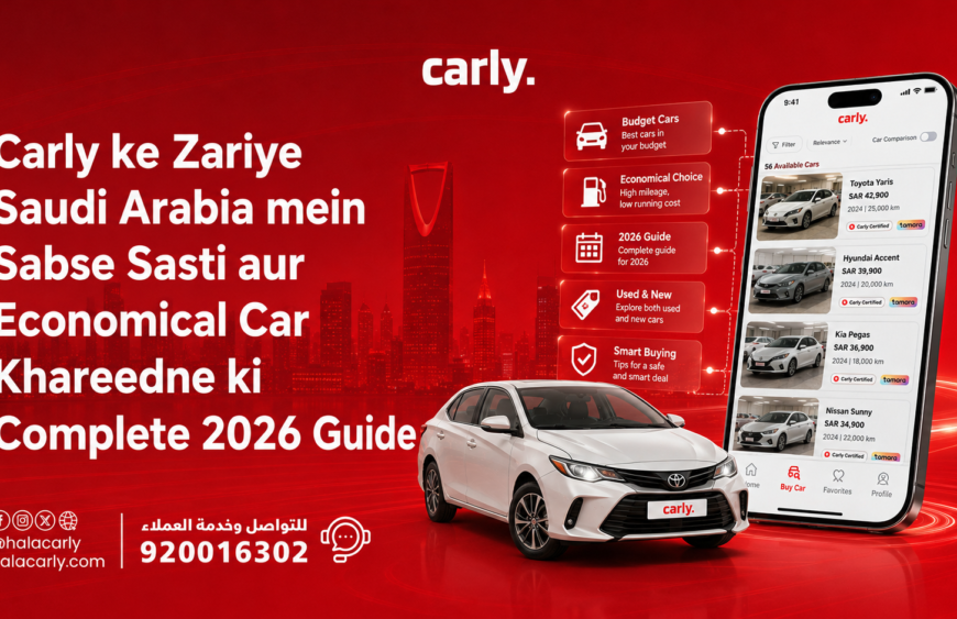 Carly ke Zariye Saudi Arabia mein Sabse Sasti aur Economical Car Khareedne ki