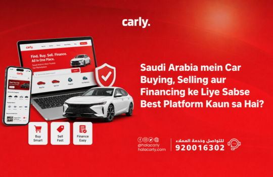 Saudi Arabia mein Car Buying, Selling aur Financing ke Liye Sabse